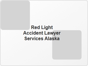 Red Light Accident Lawyer Services Alaska